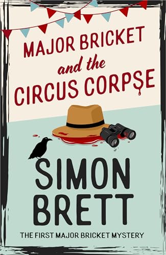 Major Bricket and the Circus Corpse book cover