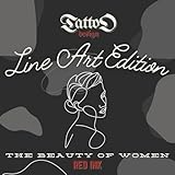 The Beauty of Women: Line Art Designs - A Unique Collection for Artists with 300+ Illustrations (Tattoo Design Book Series)