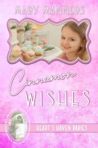 Cinnamon Wishes (By: Mary Manners) cover