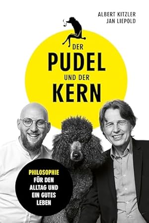 Der Weg zum Glück: Die Philosophie der Antike und ihre Bedeutung für das moderne Leben Albert Kitzler