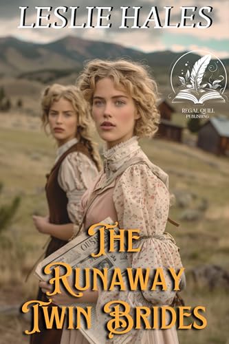 The Runaway Twin Brides (By: Leslie Hales) cover