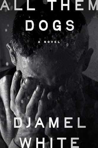 All Them Dogs book cover