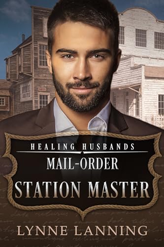 Mail-Order Station Master (By: Lynne Lanning) cover