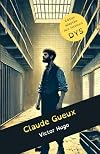 Claude Gueux de Victor Hugo - Dyslexie -: Edition adaptée pour les lecteurs dyslexiques