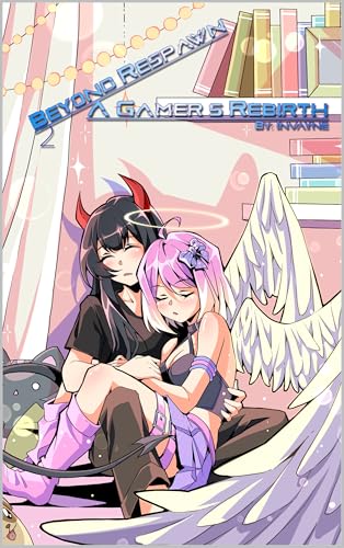 Beyond Respawn A Gamers Rebirth Volume 2