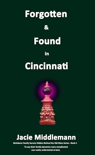 Forgotten & Found in Cincinnati - Book 1 cover