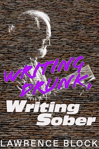 Writing Drunk, Writing Sober book cover