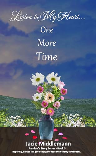Listen to My Heart...One More Time - Book 3 cover