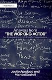 Answers from The Working Actor: Two Backstage Columnists Share Ten Years of Advice