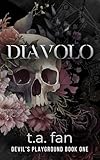 Diavolo: A Mafia Romance (Devil's Playground 1)