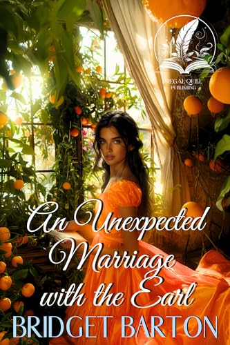 An Unexpected Marriage with the Earl (By: Bridget Barton) cover