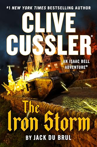 Clive Cussler The Iron Storm (An Isaac Bell Adventure Book 15)