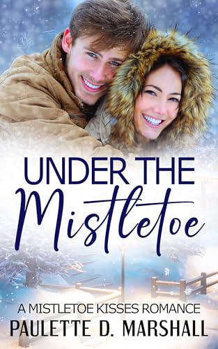 Under The Mistletoe (By: Paulette D Marshall) cover