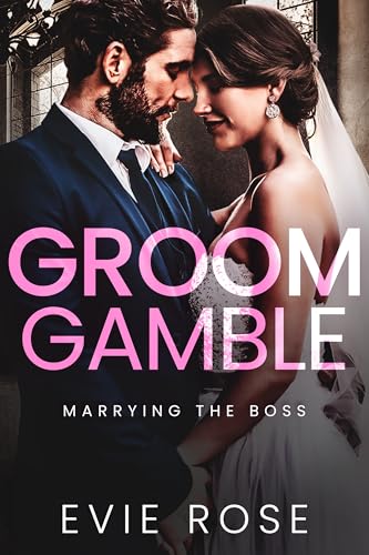 Groom Gamble (By: Evie Rose) cover