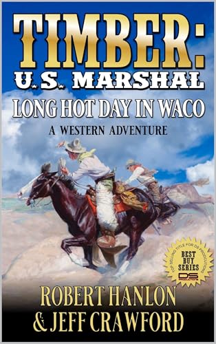 Long Hot Day In Waco (By: Jeff Crawford,Robert Hanlon) cover