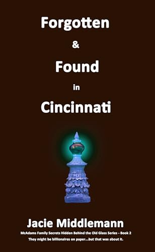 Forgotten & Found in Cincinnati - Book 2 cover