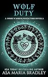 Wolf Duty (Norse Warrior Protectors Book 6)