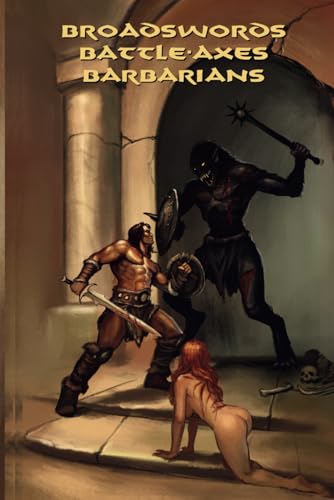 Broadswords Battle-Axes Barbarians book cover
