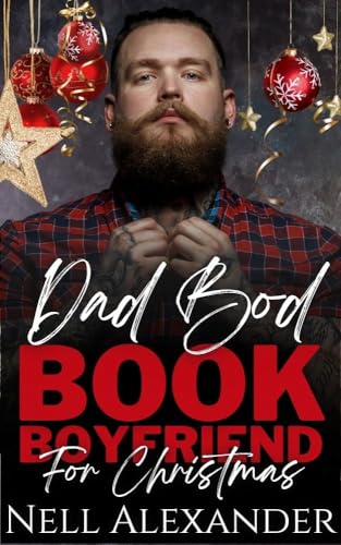 Dad Bod Book Boyfriend For Christmas (By: Nell Alexander) cover