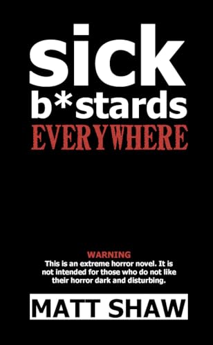 Sick B*stards: Everywhere cover