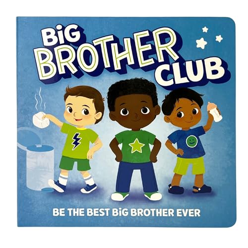 Big Brother Club: How to be the Best Big Bro - with sticker and reward chart