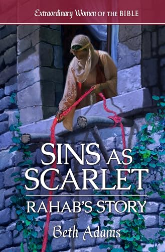 Sins as Scarlet Rahab's Story (By: Beth Adams) cover