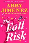 The Fall Risk - Story