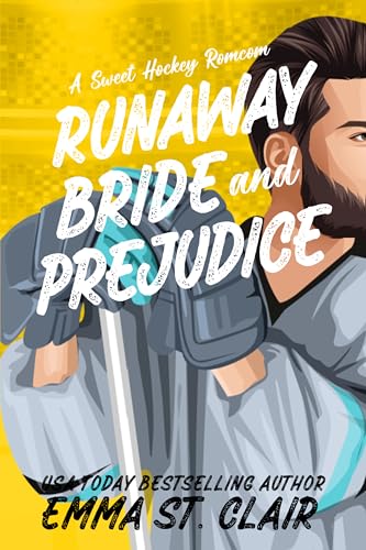 Runaway Bride and Prejudice (By: Emma St. Clair) cover