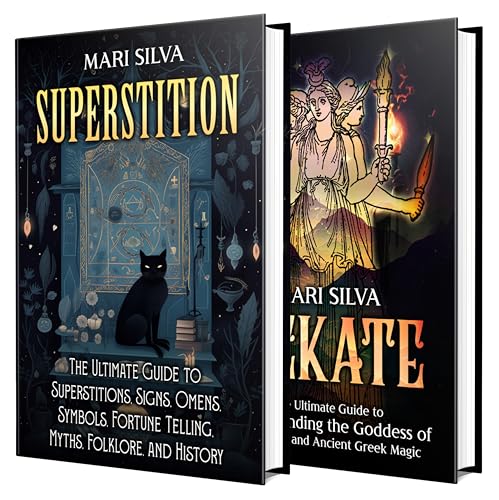 Superstitions and Hekate: Unlocking the Mysterious Realm of Supernatural Beliefs, Symbols, and Ancient Greek Magic