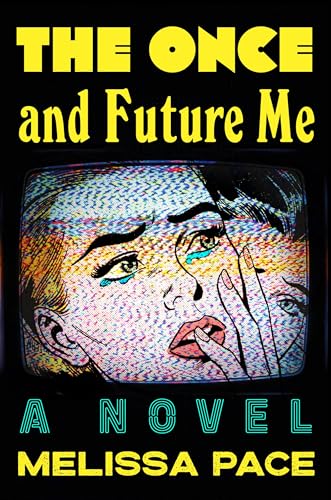 The Once and Future Me book cover