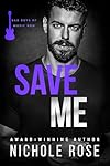 Save Me (Bad Boys of Music Row)