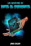 Las aventuras de Dante el Nigromante (Spanish Edition)