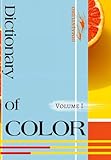 Dictionary of color Vol.I: Interaction of color for design (Dicctionary of color)