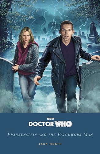 Doctor Who: Frankenstein and the Patchwork Man book cover