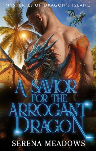 A Savior for the Arrogant Dragon book cover