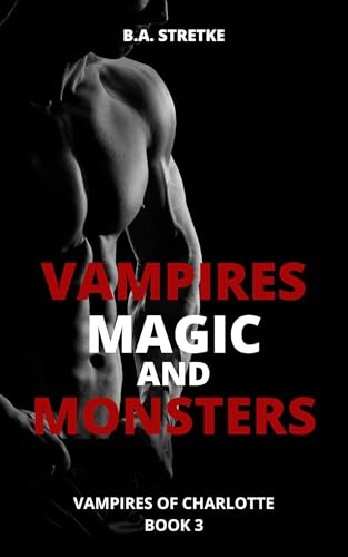 Vampires, Magic, and Monsters book cover
