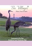 The Villages®: Photos, Prose, & Psalms