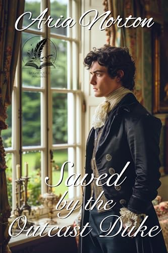 Saved by the Outcast Duke book cover