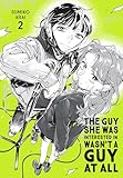 The Guy She Was Interested In Wasn't a Guy at All, Vol. 2 (Volume 2) (The Guy She Was Interested In Wasn't a Guy at All, 2)