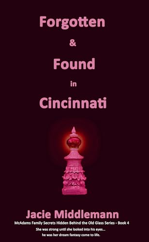 Forgotten & Found in Cincinnati - Book 4 book cover