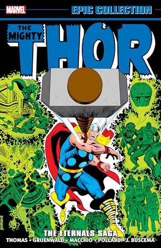 Thor Epic Collection: The Eternals Saga (Thor (1966-1996)) (...