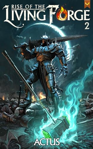 Rise of the Living Forge 2 book cover
