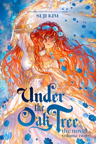 Under the Oak Tree: Volume 2 (The Novel) (Under the Oak Tree (Novel))