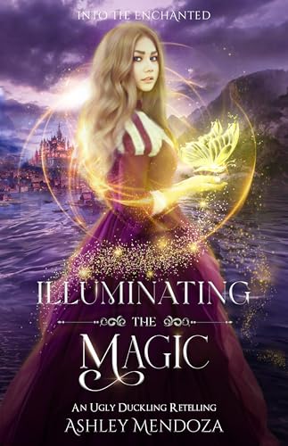 Illuminating the Magic (By: Ashley Mendoza) cover