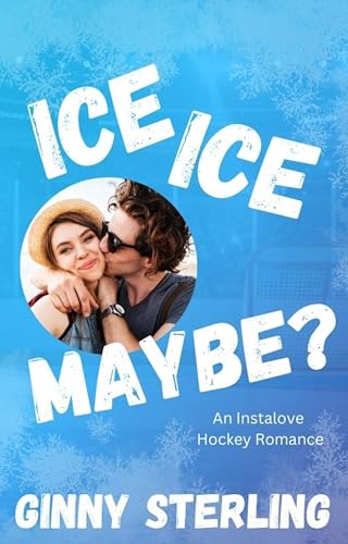Ice, Ice... Maybe? book cover