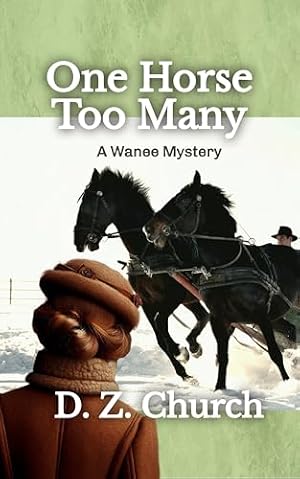 One Horse Too Many (Wanee Mysteries Book 3)