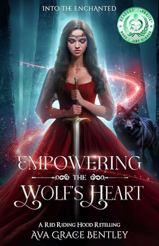 Empowering the Wolf's Heart (By: Ava Grace Bentley) cover