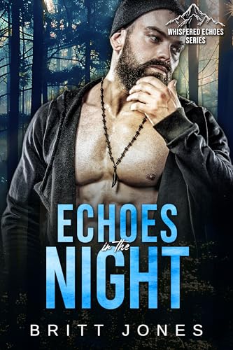 Echoes in the Night (By: Britt Jones) cover