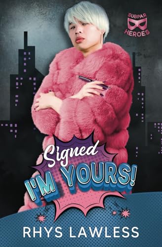 Signed, I'm Yours! book cover