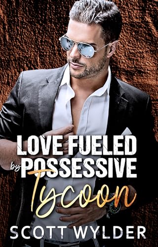 Love Fueled by Possessive Tycoon book cover